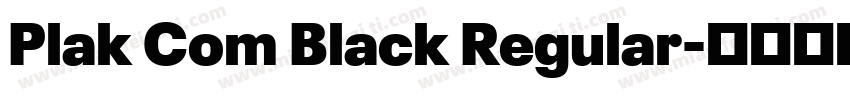 Plak Com Black Regular字体转换